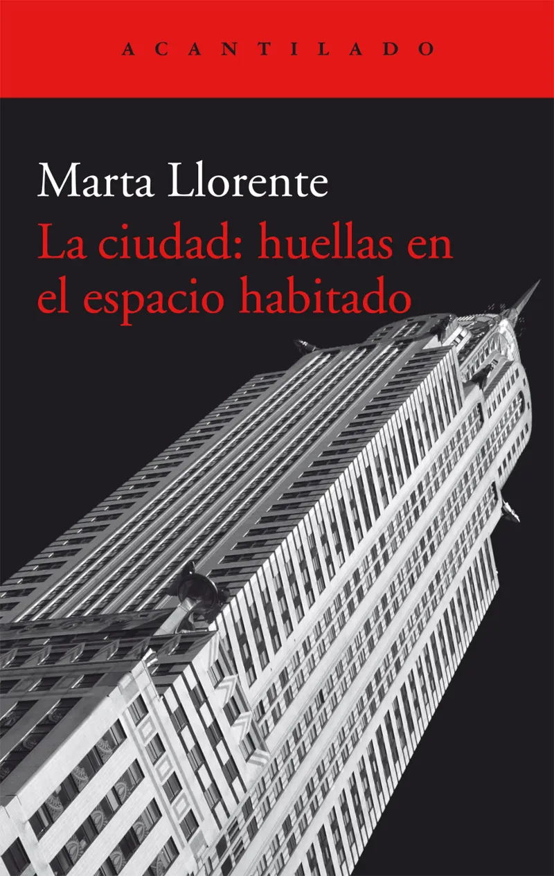 CIUDAD HUELLAS EN EL ESPACIO HABITADO,LA