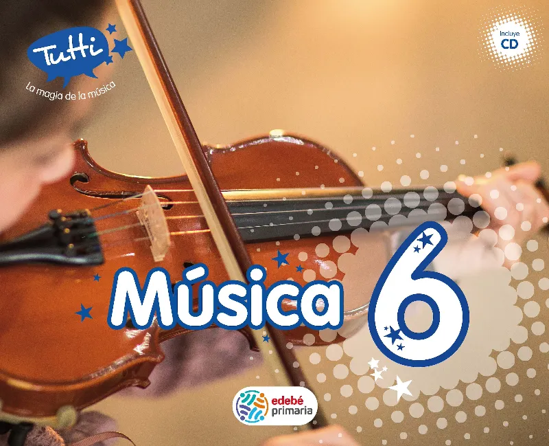 MUSICA EP6 TUTTI (CAS) LIBRO ALUMNO