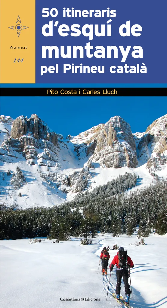 50 ITINERARIS D'ESQUI DE MUNTANYA PEL PIRINEU CATALA