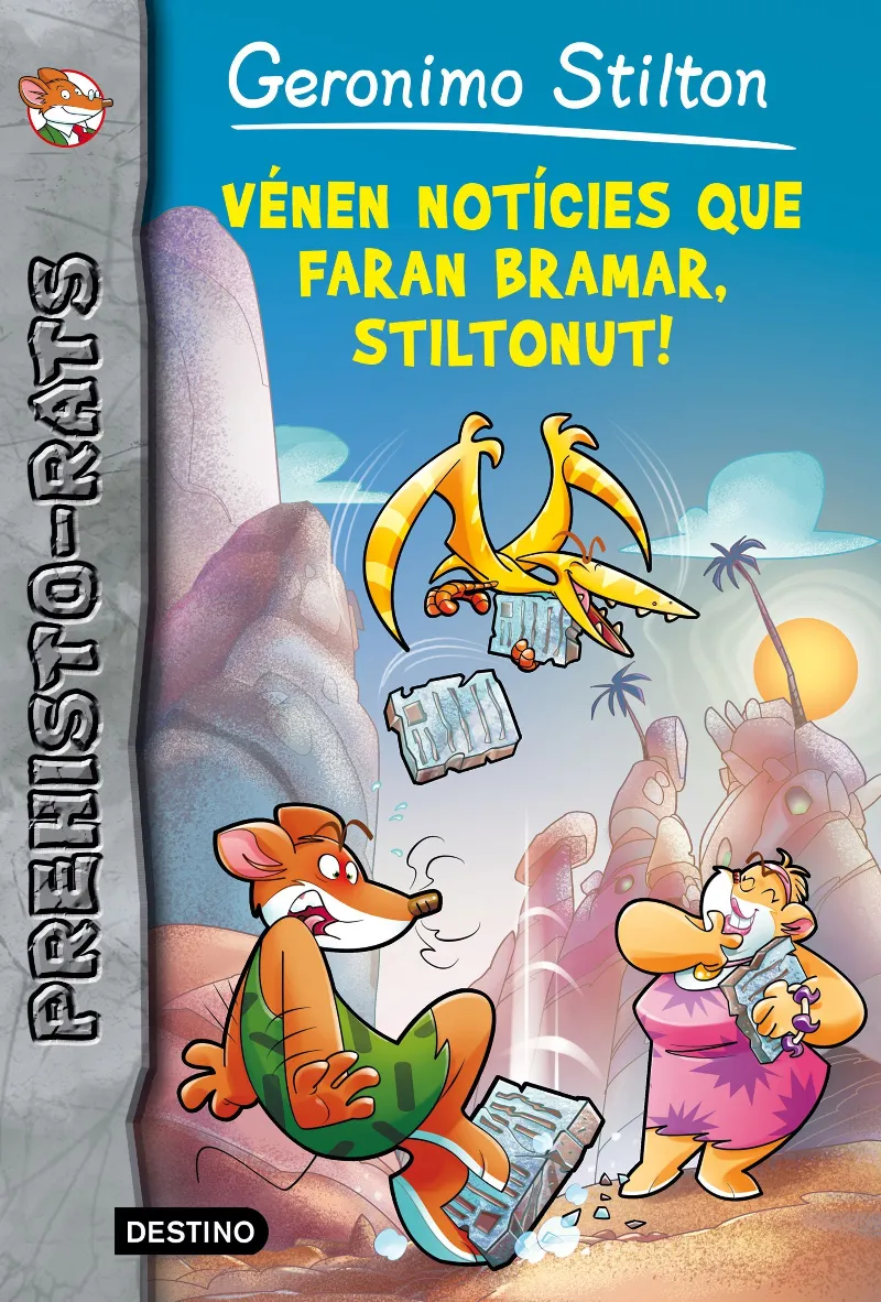 VENEN NOTICIES QUE FARAN BRAMAR, STILTONUT -PREHISTORATS 10-