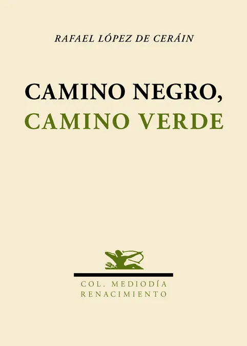 CAMINO NEGRO CAMINO VERDE