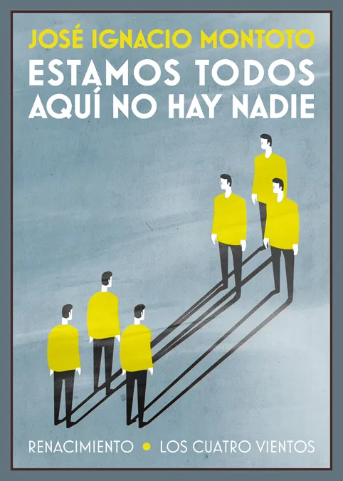 ESTAMOS TODOS AQUI NO HAY NADIE