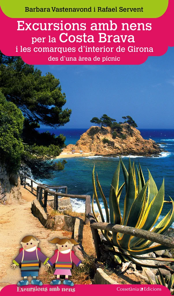 EXCURSIONS AMB NENS PER LA COSTA BRAVA I LES COMARQUES D'INTERIOR DE GIRONA