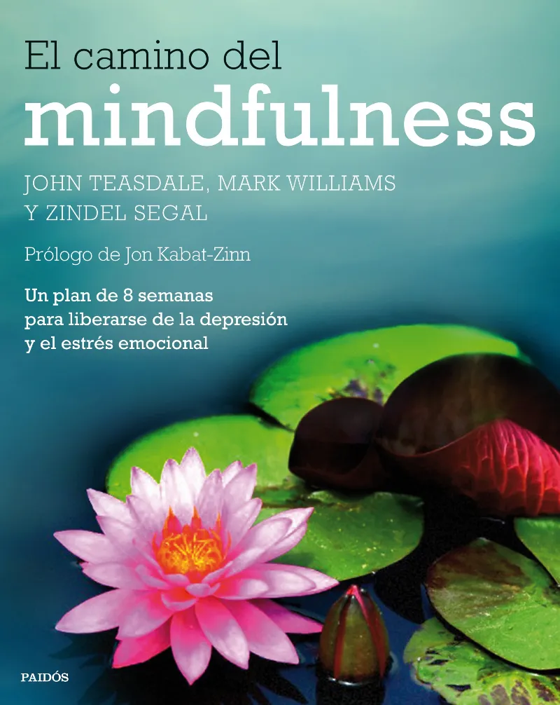 EL CAMINO DEL MINDFULNESS.PLAN DE 8 SEMANAS