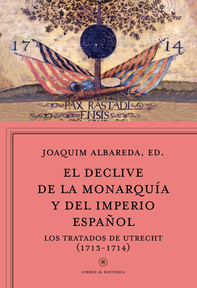 EL DECLIVE DE LA MONARQUIA Y DEL IMPERIO ESPAÑOL