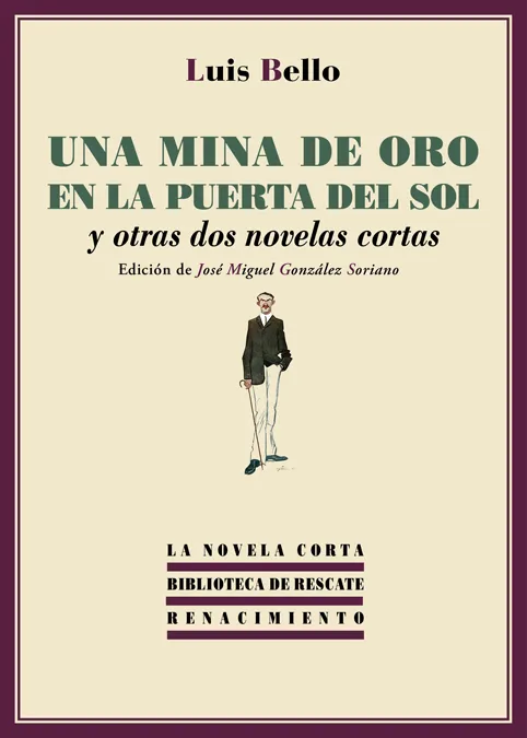MINA DE ORO EN LA PUERTA DEL SOL Y OTRAS DOS NOVEL