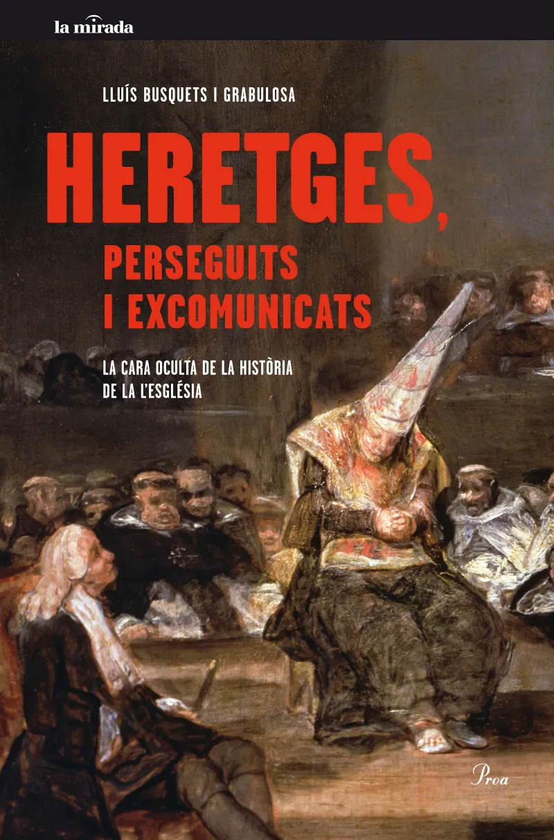 HERETGES PERSEGUITS I EXCOMUNICATS