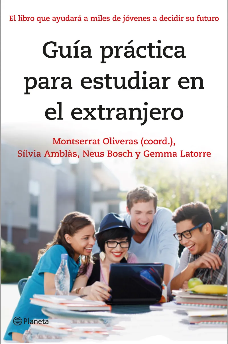 GUIA PRACTICA PARA ESTUDIAR EN EL EXTRAJERO