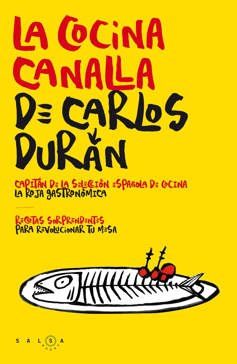 COCINA CANALLA DE CARLOS DURAN,LA