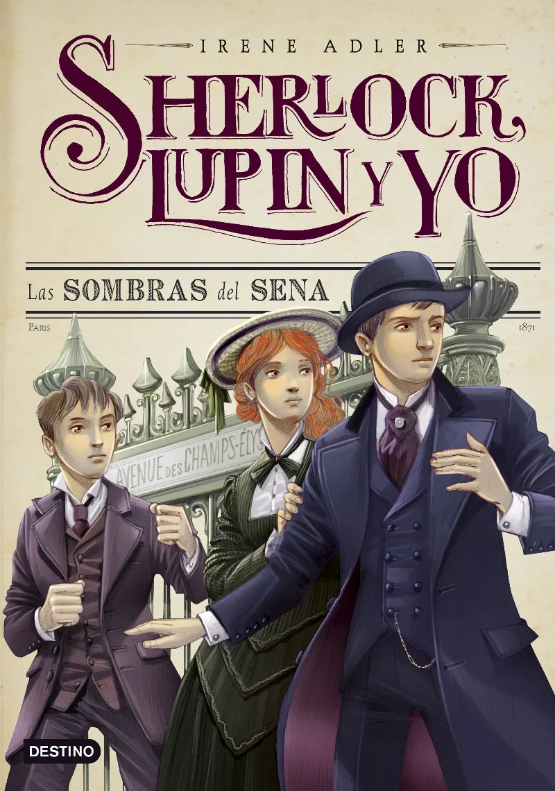 SHERLOCK LUPIN Y YO 6 -LAS SOMBRAS DEL SENA-
