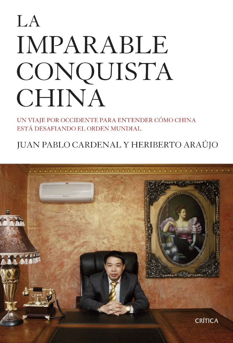 IMPARABLE CONQUISTA CHINA,LA -UN VIAJE POR OCCIDENTE PARA