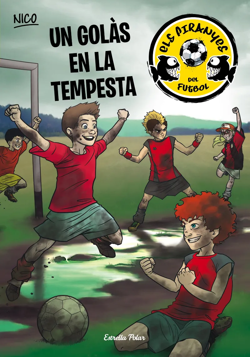 GOLAS EN LA TEMPESTA, UN -ELS PIRANYES DEL FUTBOL