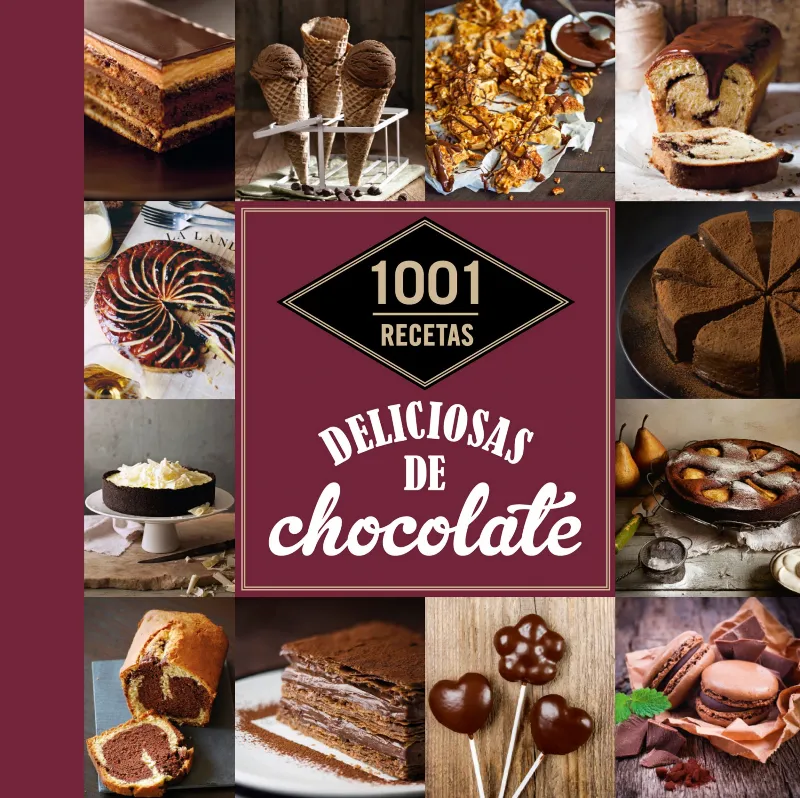 1001 RECETAS DELICIOSAS DE CHOCOLATE