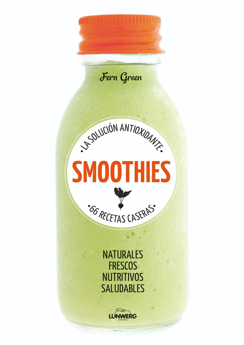 SMOOTHIES -66 RECETAS CASERAS- LA SOLUCION ANTIOXI