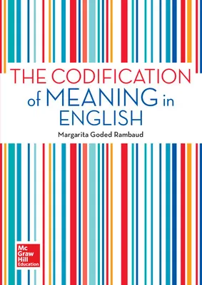THE CODIFICATION OF MEANING IN ENGLISH.