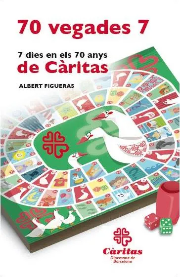 70 VEGADES 7 -7 DIES EN ELS 70 ANYS DE CARITAS-