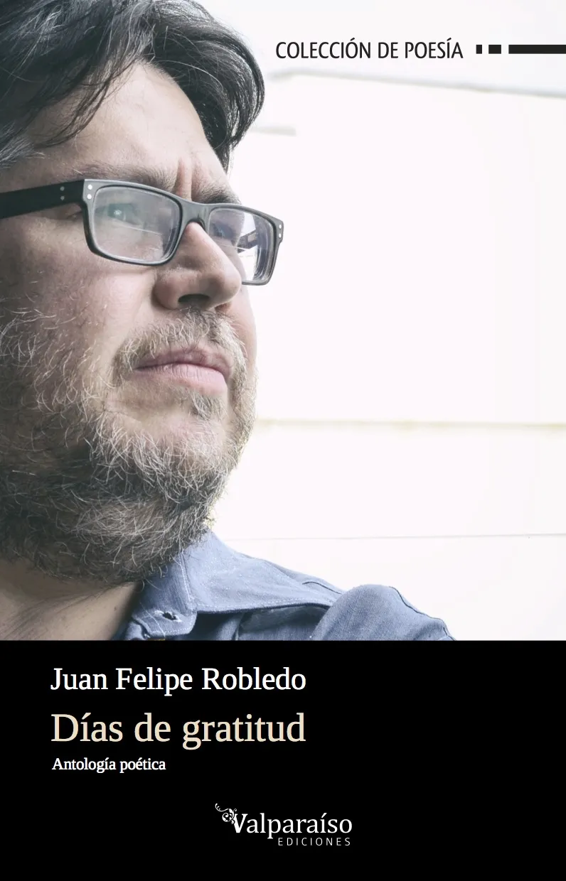 DIAS DE GRATITUD -ANTOLOGIA POETICA-