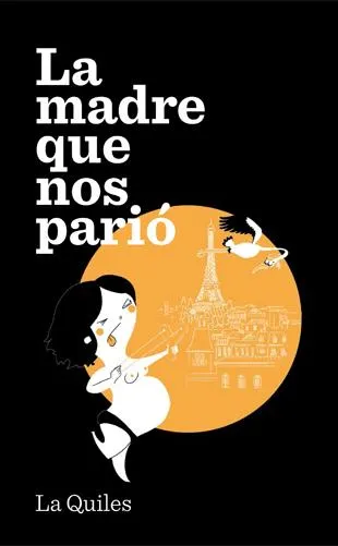 MADRE QUE NOS PARIO,LA