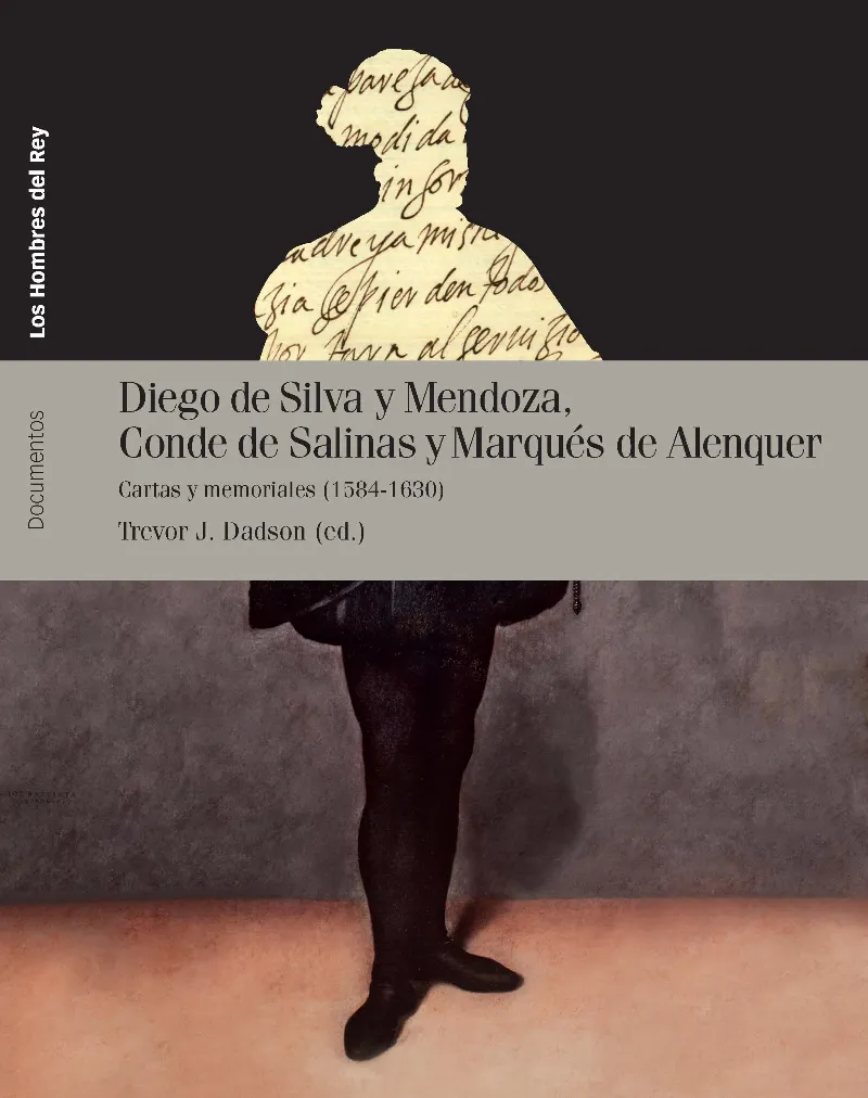 DIEGO DE SILVA Y MENDOZA CONDE DE SALINAS Y MARQUES DE ALENQUER