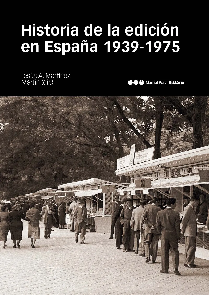 HISTORIA DE LA EDICION EN ESPAÑA 1939-1975