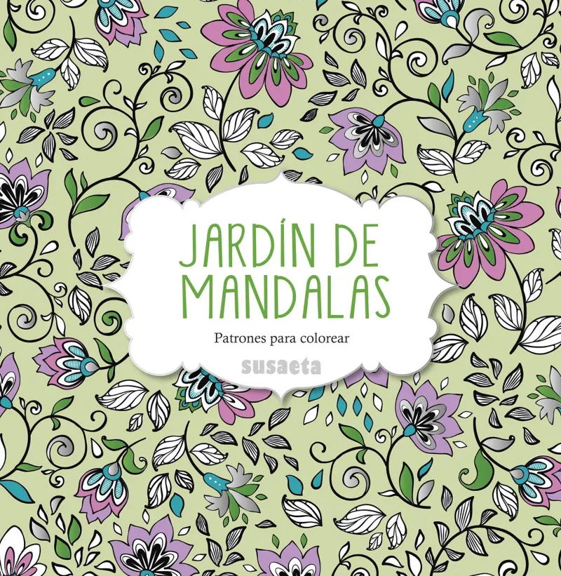 Jardín de mandalas. Patrones para colorear