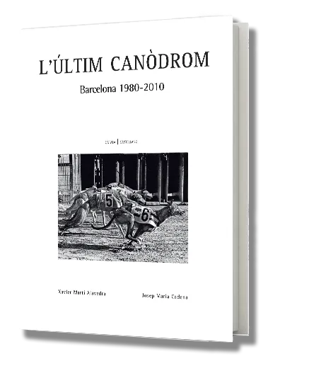 ULTIM CANODROM,L' -BARCELONA 1980-2010-