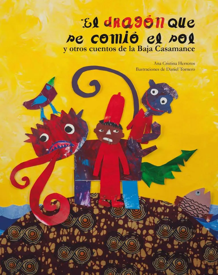 DRAGON QUE SE COMIO EL SOL Y OTROS CUENTOS DE LA BAJA CASAMANCE,EL
