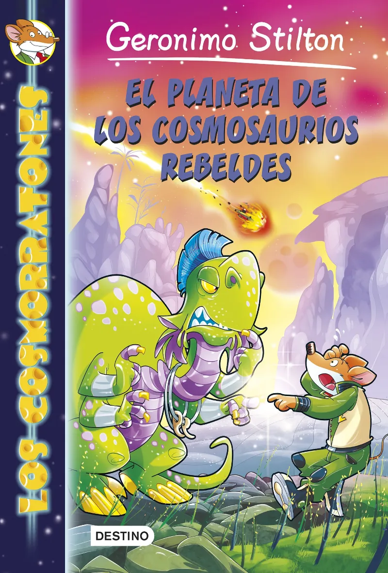 COSMORRATONES 5 -EL PLANETA DE COSMOSAURIOS REBELDES-