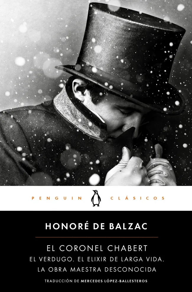 CORONEL CHABERT,EL -EL VERDUGO EL ELIXIR DE LARGA VIDA LA OBRA MAESTRA DESCONOCIDA-