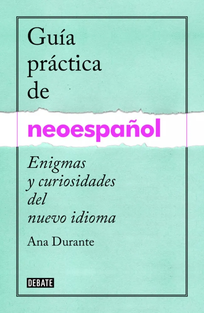 GUIA PRACTICA DEL NEOESPAÑOL