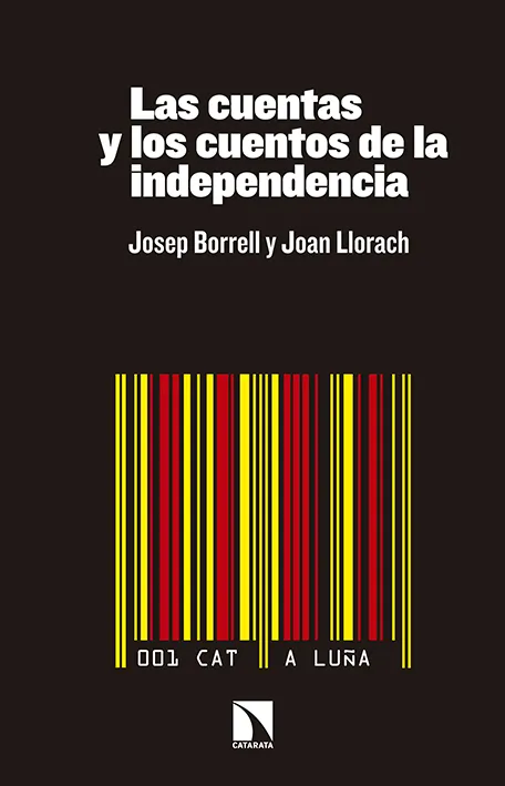 CUENTAS Y LOS CUENTOS DE LA INDEPENDENCIA,LAS