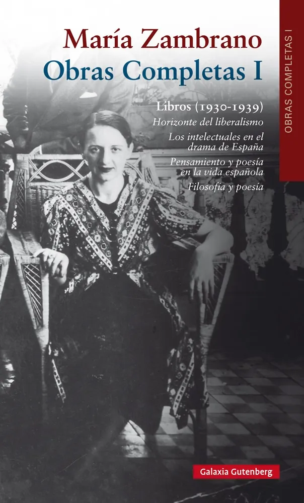 OBRAS COMPLETAS I -LIBROS 1930-1939 HORIZONTE DEL LIBERALISMO