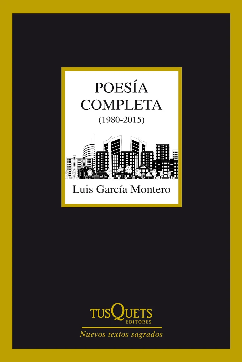 POESIA COMPLETA 1980/2015 -GARCIA MONTERO-