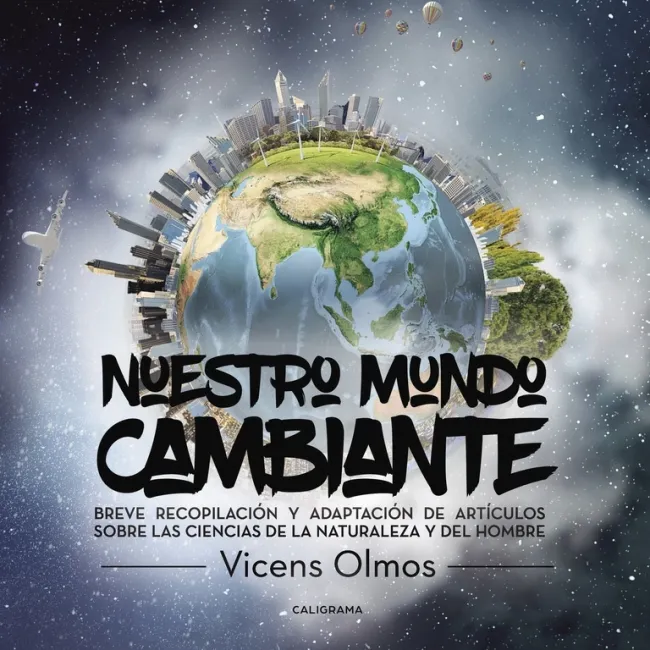 Nuestro mundo cambiante.