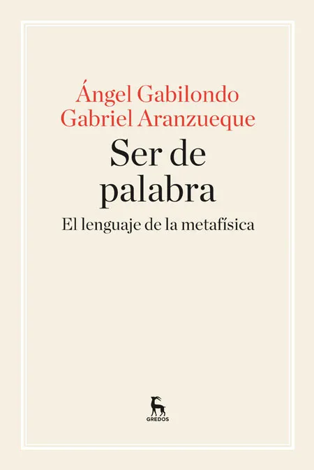 SER DE PALABRA -EL LENGUAJE DE LA METAFISICA-