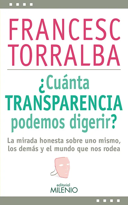 CUANTA TRANSPARENCIA PODEMOS DIGERIR?,¨