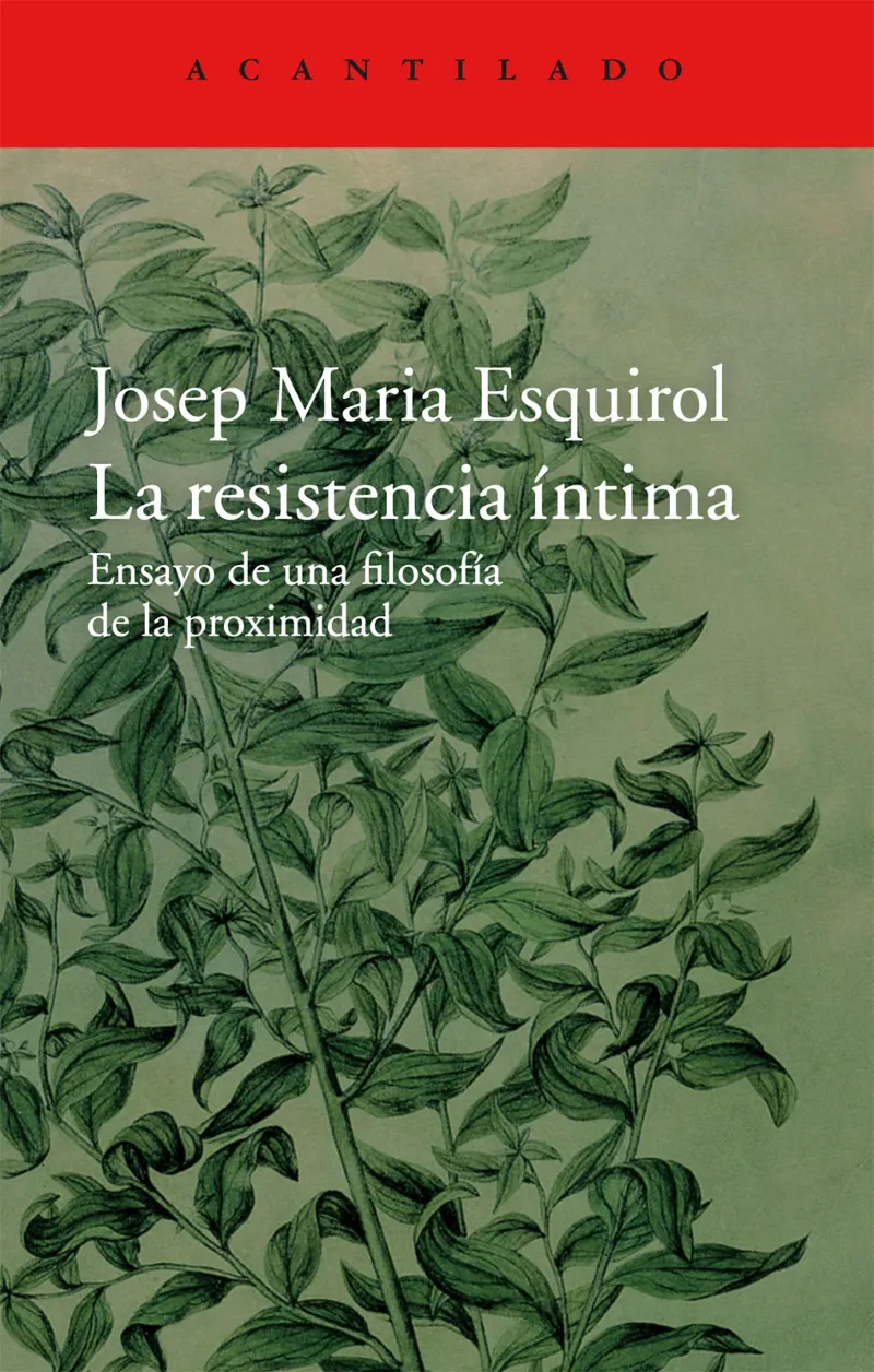 LA RESISTENCIA INTIMA(EDICIÓN EN CASTELLANO)