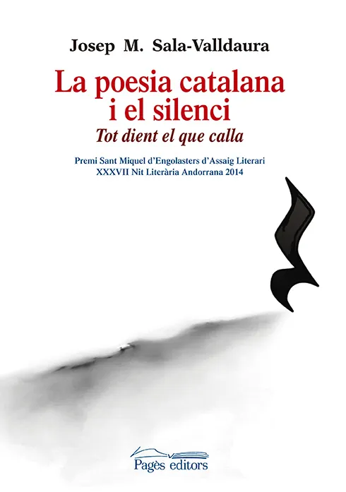 POESIA CATALANA I EL SILENCI,LA TOT DIENT EL QUE CALLA
