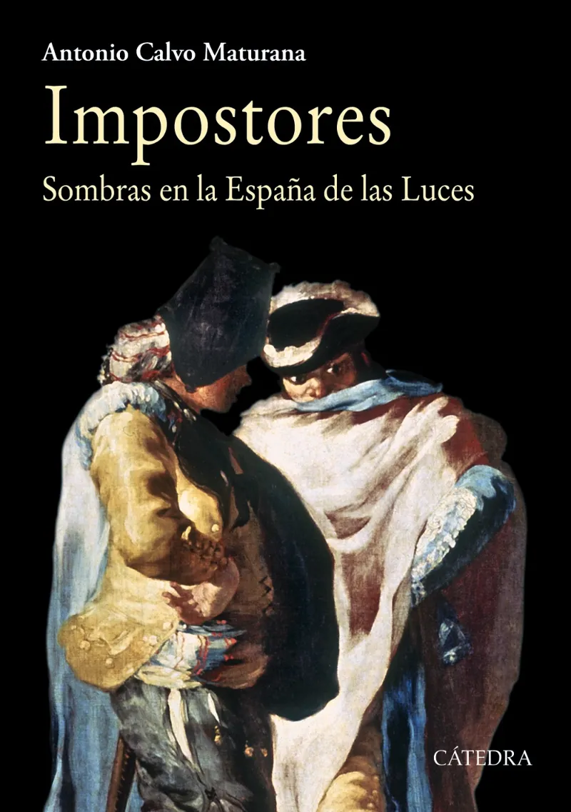 IMPOSTORES -SOMBRAS EN LA ESPAÑA DE LAS LUCES-
