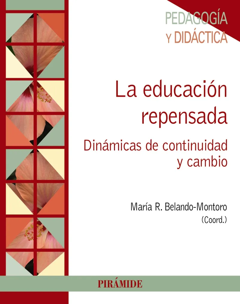 EDUCACION REPENSADA,LA -DINAMICAS DE CONTINUIDAD Y CAMBIO-
