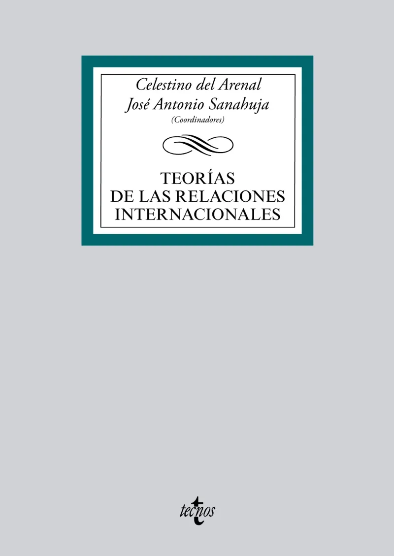 TEORÍAS DE LAS RELACIONES INTERNACIONALES