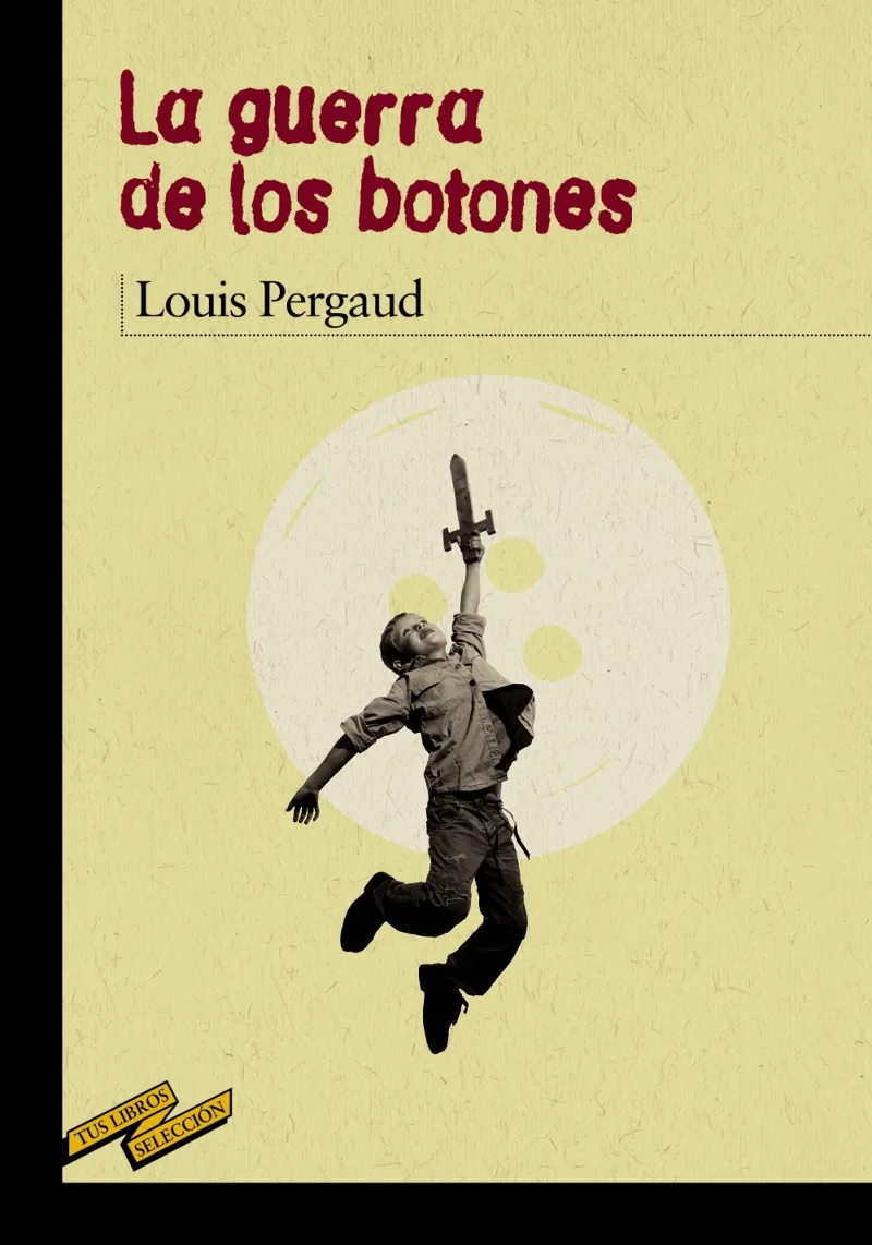 GUERRA DE LOS BOTONES,LA