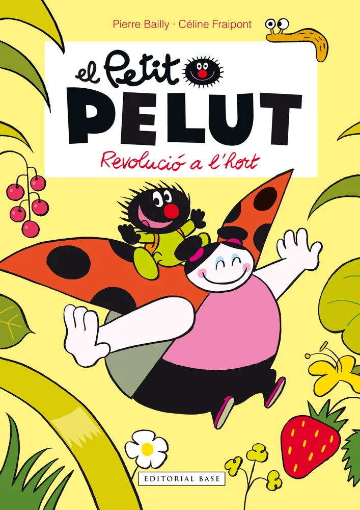 PETIT PELUT,EL -REVOLUCIO A L'HORT-