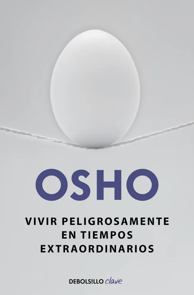 Vivir peligrosamente en tiempos extraordinarios