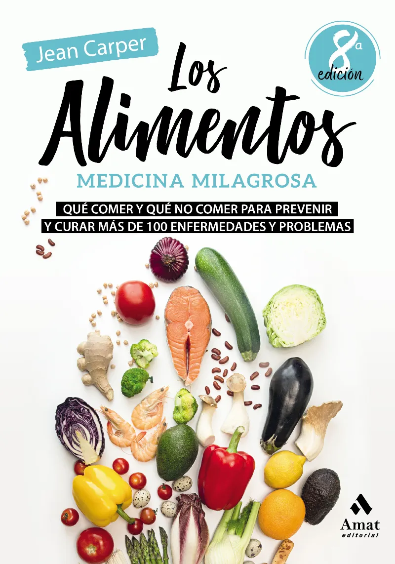 ALIMENTOS, LOS -MEDICINA MILAGROSA - 8ED.