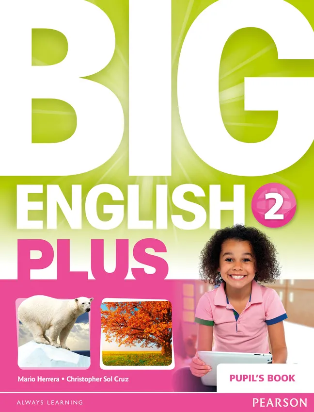 BIG ENGLISH PLUS 2 PUPIL'S BOOK