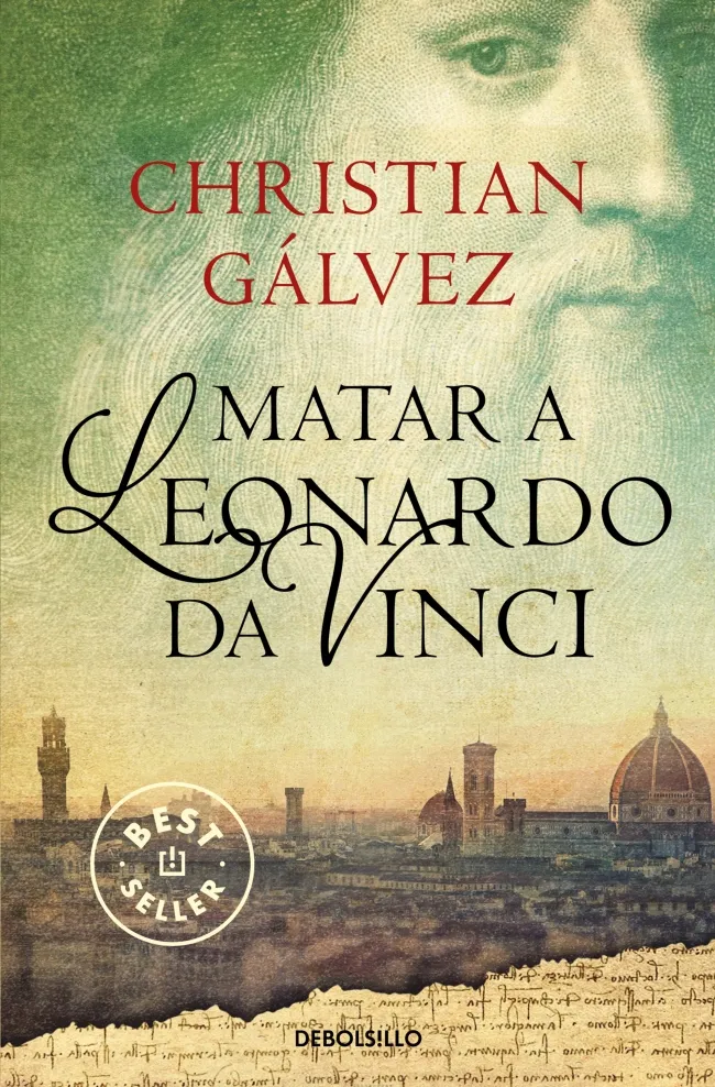 Matar a Leonardo da Vinci (Crónicas del Renacimiento 1)