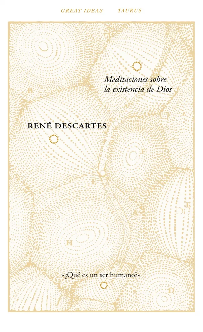 MEDITACIONES SOBRE LA EXISTENCIA DE DIOS