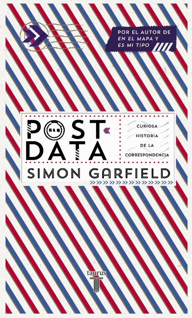 POSTDATA -CURIOSA HISTORIA DE LA CORRESPONDENCIA-