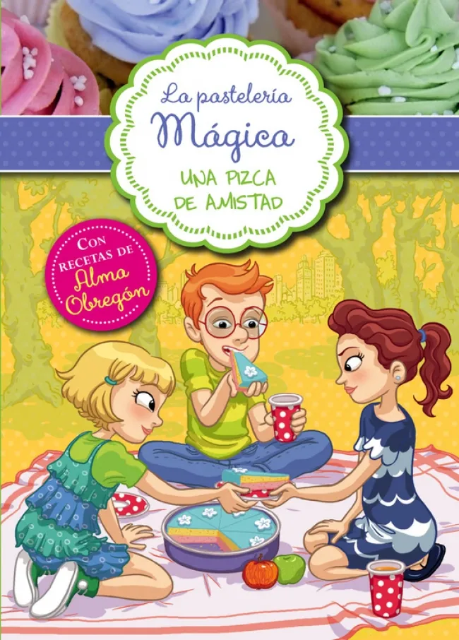 PASTELERIA MAGICA 3,LA UNA PIZCA DE AMISTAD